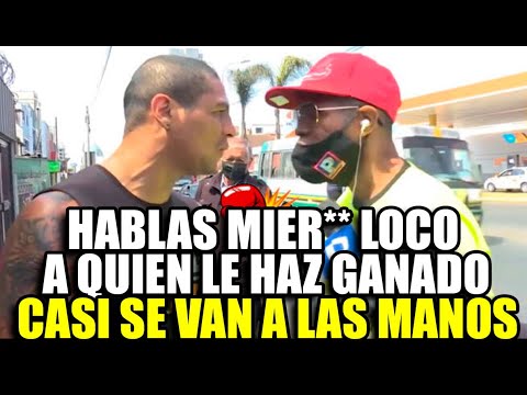 Maicelo and Broncano almost came to blows in the street after throwing out tremendous insults.