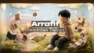 Download lagu Untukmu yang Memilih untuk Mengikhlaskan | Arrafif - Sembilan Tahun mp3