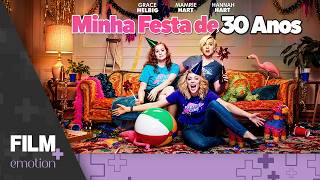 Minha Festa de 30 Anos // Filme Completo Dublado // Romance // Film Plus Emotion