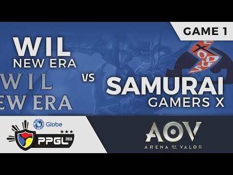 PPGL 2018 | AOV | Wil New Era vs Samurai Gamers X | Game 1