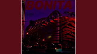 Bonita Music Video