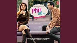 Phir Se (Remix By Sandeep Shirodkar)