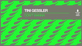 Tini Gessler - Don't Wanna video