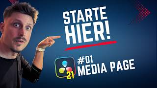 DaVinci Resolve lernen #01: Die Media Page