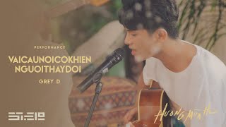 vaicaunoicokhiennguoithaydoi (acoustic) - GREY D | ‘Hương Mùa Hè’ show