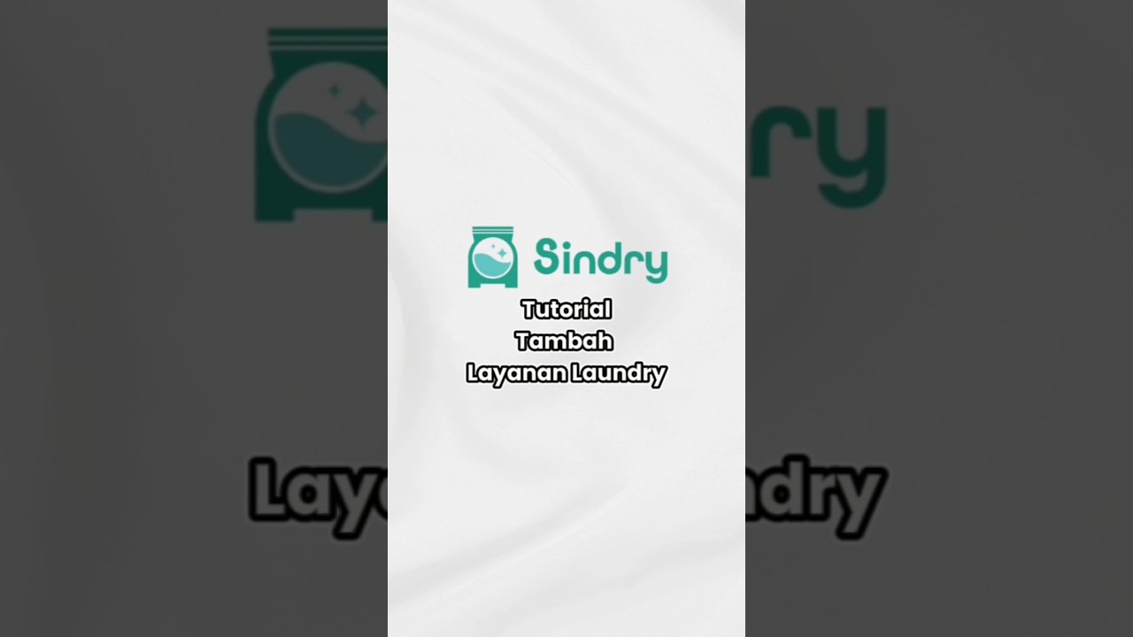 Cara Menambah Layanan di Aplikasi Laundry Sindry