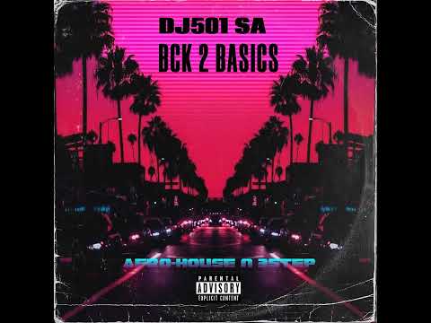 DJ501 SA AFRO HOUSE - 3 STEP - ELECTRONIC MUSIC FEAT CULOE DE SONG | DEEP NARRATIVES | JULIEN JABRE