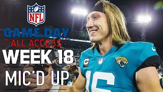 NFL Week 18 Mic'd Up, "my buttcheeks are on fire" | Game Day All Access