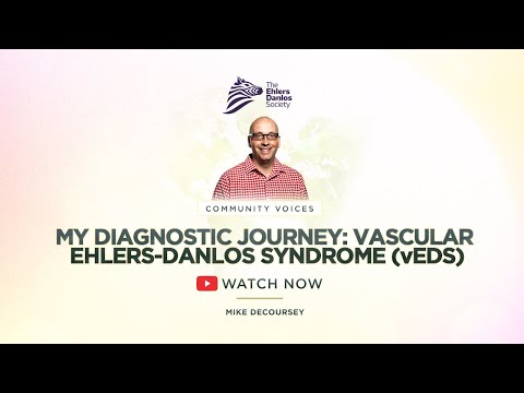 Vascular Ehlers-Danlos Syndrome (vEDS): Community Voices: Mike DeCoursey