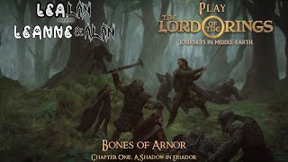 The Lord of the Rings: Journeys in Middle-earth: Bones of Arnor: Chapter One: A Shadow in Eriador