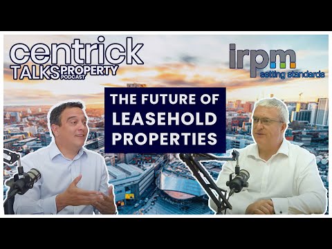 THE FUTURE OF LEASEHOLD PROPERTIES! - with Andrew Bulmer, CEO of the IRPM