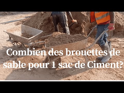 Combien des Brouettes de Sable pour 1 Sac de Ciment