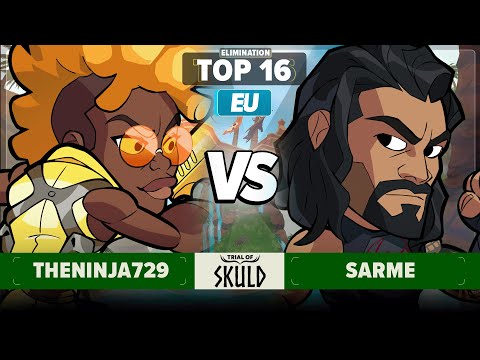 TheNinja729 vs Sarme - Elimination Top 16 - Trial of Skuld - EU 1v1
