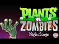 Plants vs Zombies Soundtrack. [Night Stage] 