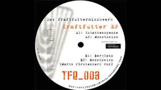 Das Kraftfuttermischwerk - Monotonism