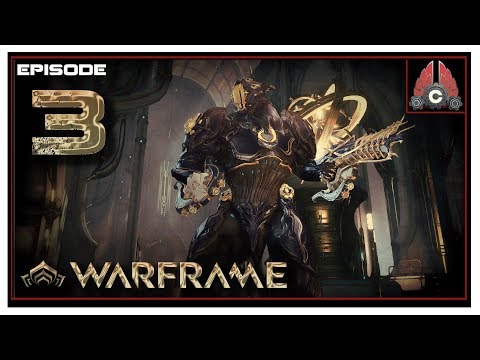 Let's Play Warframe With CohhCarnage - Episode 3