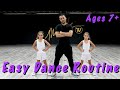 Easy Dance Routine - (Hip Hop Dance Tutorial AGES 7+)  | MihranTV