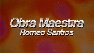 Romeo Santos - Obra Maestra ❤️ (lyrics)