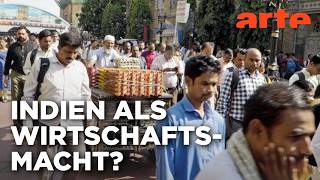 Indien: Wirtschaftswunder oder Fata Morgana? | Doku HD | ARTE