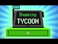 Ver Shopping Tycoon Trailer