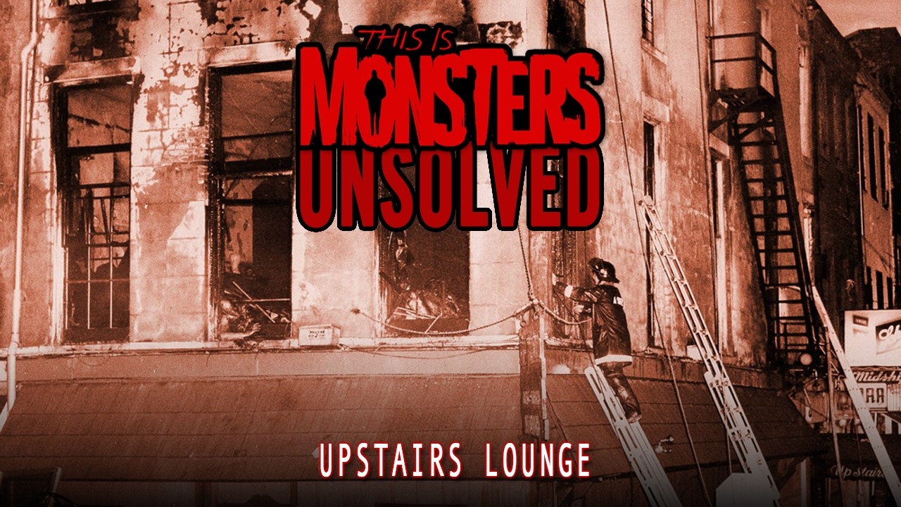 UNSOLVED: UpStairs Lounge