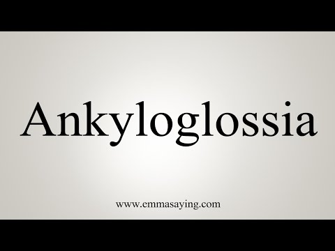 How To Say Ankyloglossia