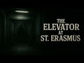 The Elevator At St Erasmus A Terrifying Horror Audiobook That Will Haunt You Forever