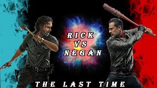 Negan Vs Rick | THE LAST TIME | From Ashes To New | The Walking Dead (Music Video)