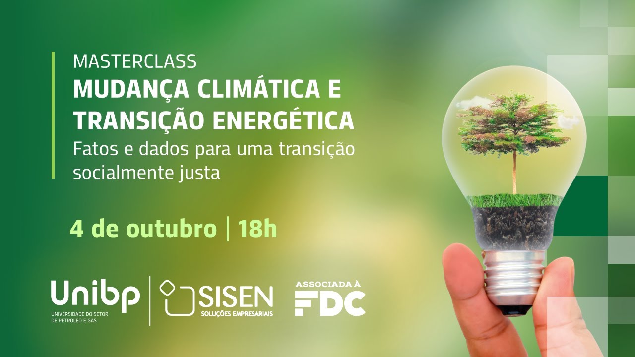 MASTERCLASS: Mudanças climáticas e transição energética