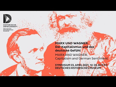 MARX UND WAGNER. Der Kapitalismus und das deutsche Gefühl
