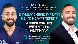 Matt Mock | Medit - Is iPad Scanning the Next Major Market Trend?