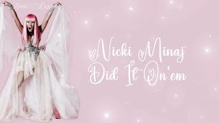 Nicki Minaj – Did It On’em | Lyrics (4K &amp; 320kbs)