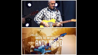 Andy Wood  &quot;Under The Influence&quot;  Episode 3 - &quot;Proof is in the Pickin&quot; by Diamond Rio.