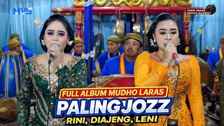 Download lagu ⭕ TERBARU FULL ALBUM MUDHO LARAS PALING JOZZ BERSAMA RINI, DIAJENG & LENI mp3