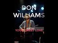 Don Williams Your Sweet Love Lyrics