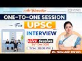 Interview Guidance Program An Interactive One To One Session With Dr Tanu Jain Ma Am Upsc