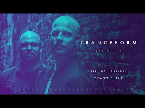 Tranceform 12: Best of Tinlicker | Anjunabeats