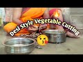 Vegetable Cutting Vlog Desi Style Vegetable Cutting Vlog Dailyvlog Vegetables Desistyle