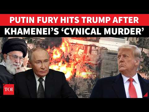 Russia ENTERS Iran-US War? Putin RAGES After ‘Cynical Murder’ Of Khamenei | ‘Won’t Spare…’