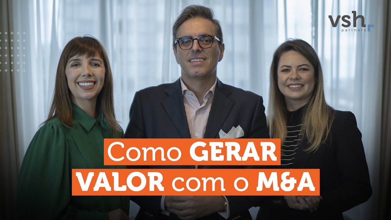 COMO GERAR VALOR COM O M&A (Fusões e Aquisições) | VSHCast #014