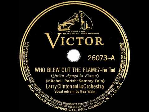 1938 Larry Clinton - Who Blew Out The Flame? (Bea Wain, vocal)