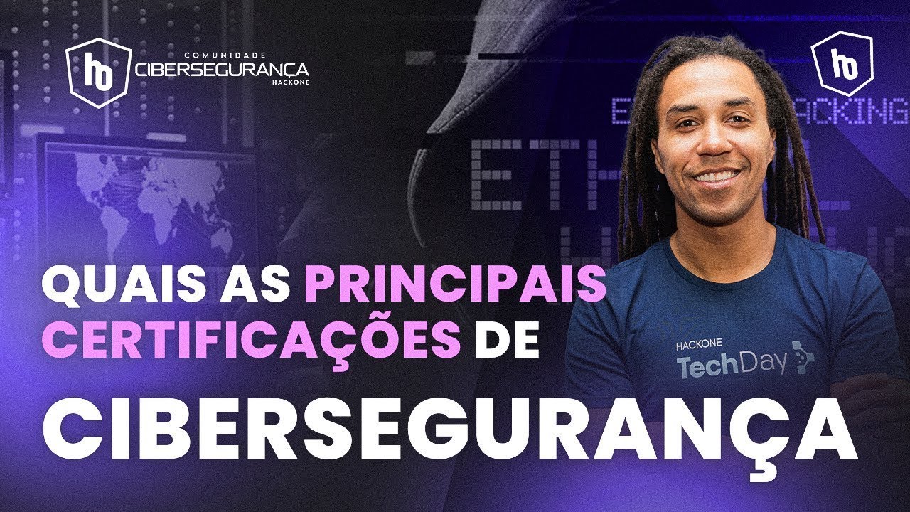 CONHEÇA AS PRINCIPAIS CERTIFICAÇÕES EM CIBERSEGURANÇA
