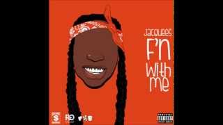 Jacquees - F'in with me