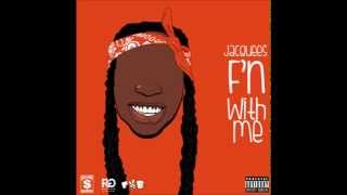 Jacquees - F'in with me
