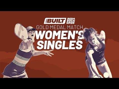 Built.com Red Rock Open - Women's Singles Gold Medal Match