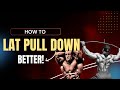 How To Lat Pull Down Dorian Yates Explains