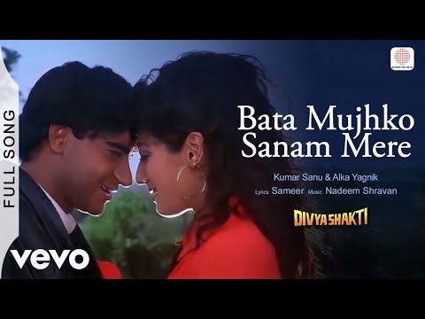 Bata Mujko Sanam Mere - Full Song|Divya Shakti |Kumar S., Alka Yagnik |Ajay,Raveena