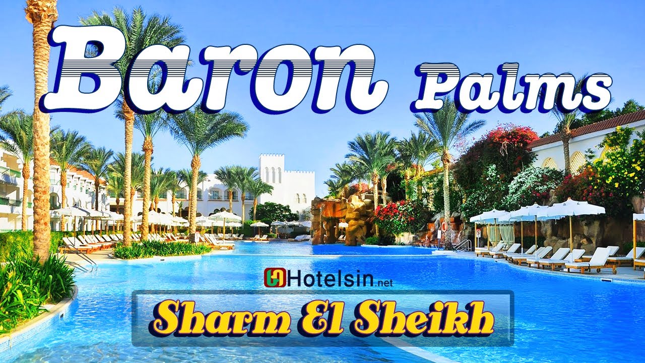 Baron Palms Resort Sharm El Sheikh video thumbnail