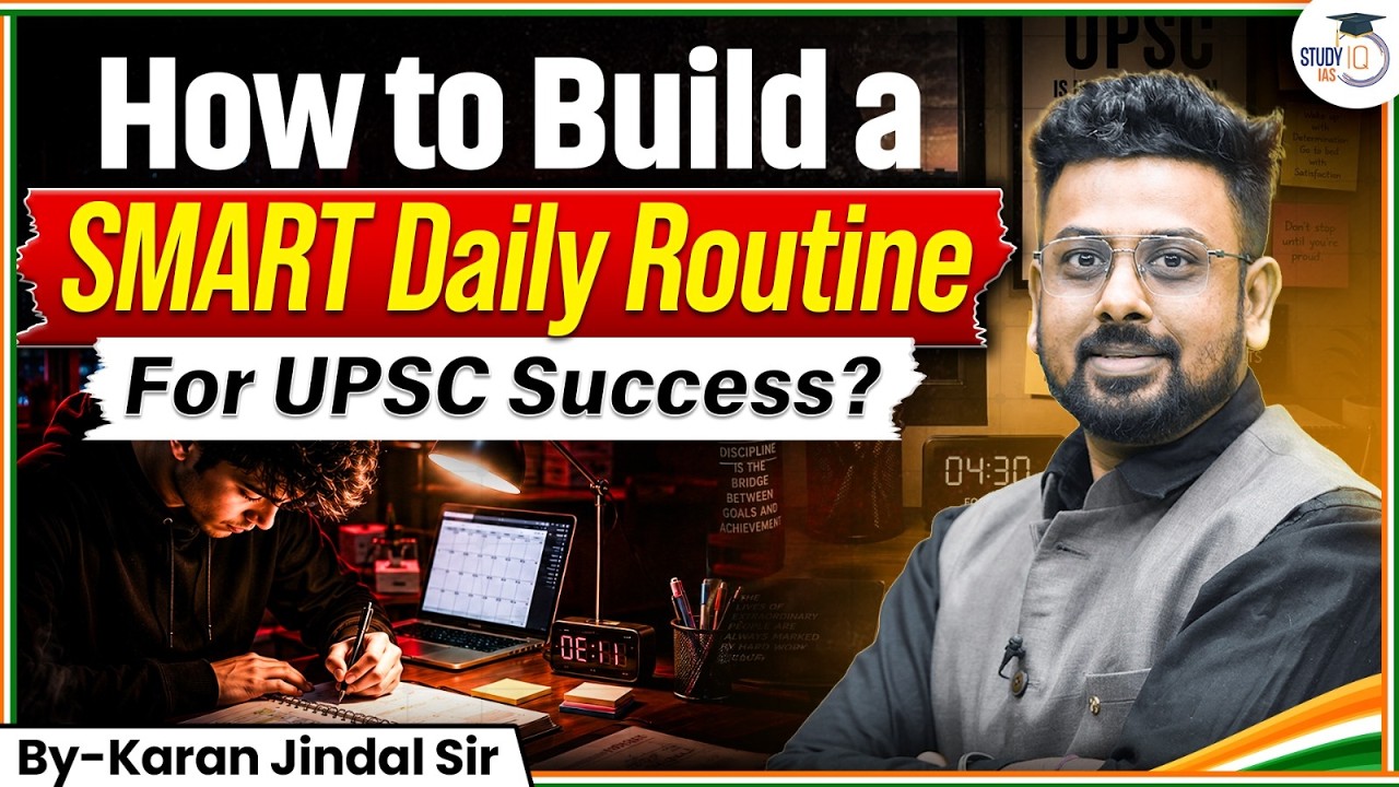 Perfect Daily Routine to Crack UPSC | SMART Study Plan for UPSC 2027–28