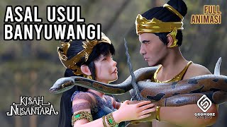 Download lagu Asal Usul Banyuwangi | Cerita Rakyat Jawa Timur | Kisah Nusantara mp3
